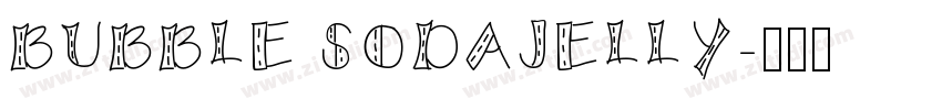 BUBBLE SODAJELLY字体转换